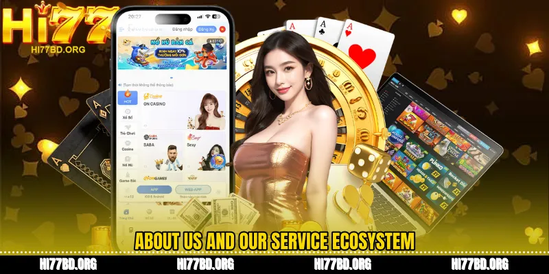 About us and our service ecosystem