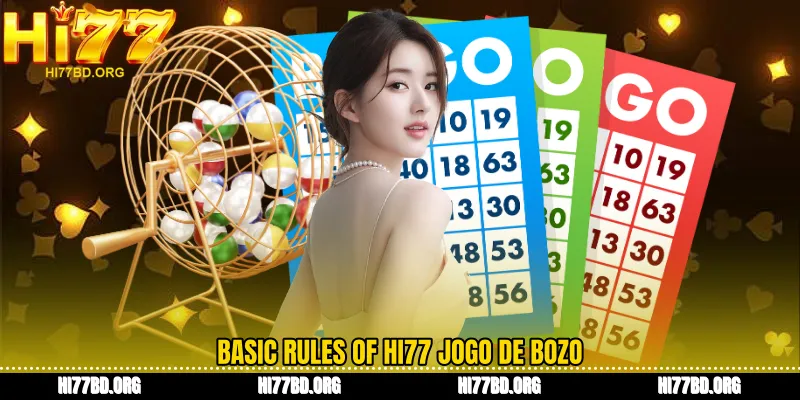Basic rules of Hi77 Jogo De Bozo