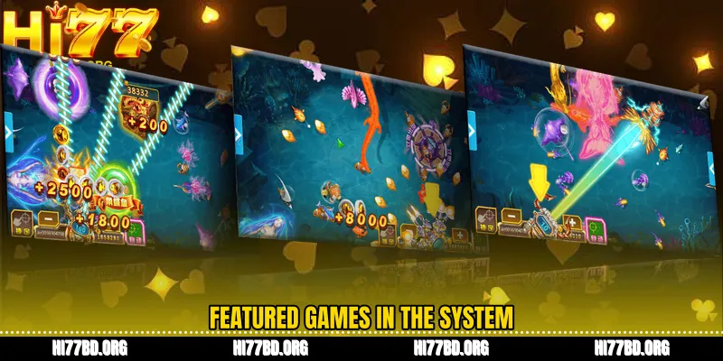 Featured games in the system