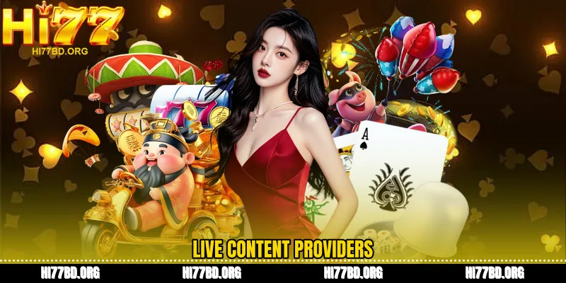 Live content providers