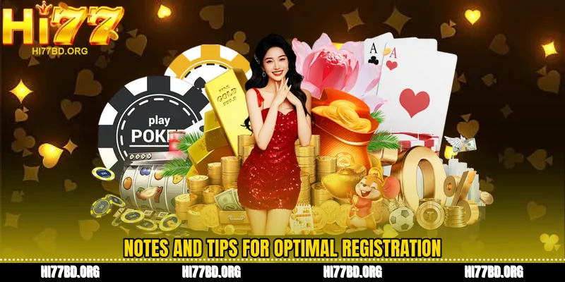 Notes and tips for optimal registration