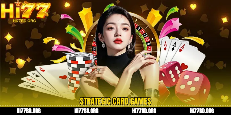 Strategic card games