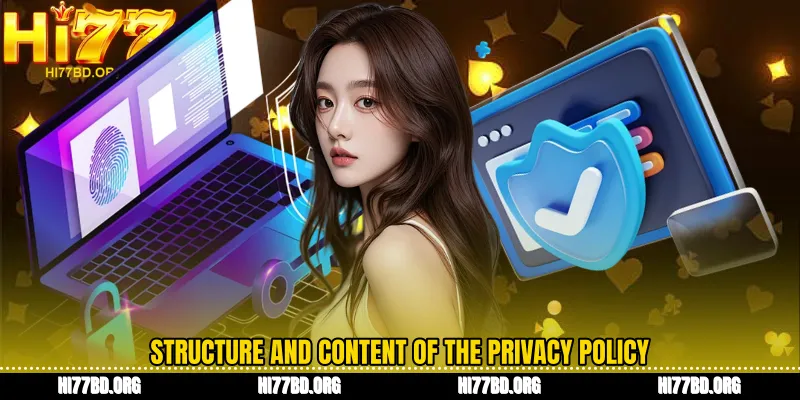 Structure and content of the Privacy Policy